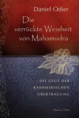 Abbildung von Odier | Die verrückte Weisheit der Yoginis | 1. Auflage | 2020 | beck-shop.de