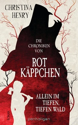 Abbildung von Henry | Die Chroniken von Rotkäppchen - Allein im tiefen, tiefen Wald | 1. Auflage | 2022 | beck-shop.de