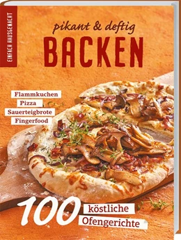 Abbildung von Einfach Hausgemacht: Backen - pikant & deftig | 1. Auflage | 2020 | beck-shop.de