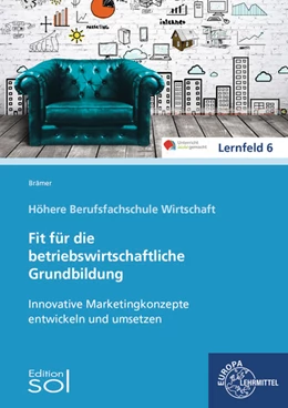 Abbildung von Aubertin / Brämer | Innovative Marketingkonzepte entwickeln und umsetzen | 1. Auflage | 2020 | beck-shop.de