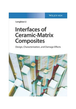 Abbildung von Li | Interface of Ceramic-Matrix Composites | 1. Auflage | 2020 | beck-shop.de