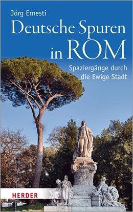 Abbildung von Ernesti | Deutsche Spuren in Rom | 2. Auflage | 2020 | beck-shop.de