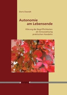 Abbildung von Dawidt | Autonomie am Lebensende | 1. Auflage | 2020 | beck-shop.de