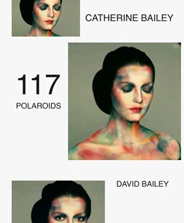 Abbildung von Bailey | 117 Polaroids | 1. Auflage | 2026 | beck-shop.de