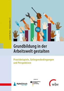 Abbildung von Grundbildung in der Arbeitswelt gestalten | 1. Auflage | 2021 | beck-shop.de