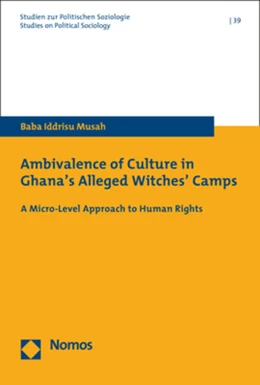 Abbildung von Musah | Ambivalence of Culture in Ghana's Alleged Witches' Camps | 1. Auflage | 2020 | beck-shop.de
