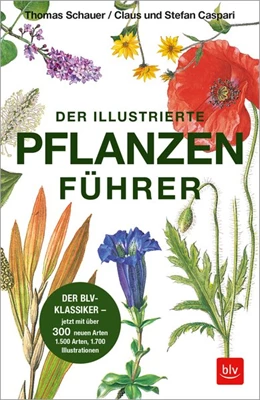 Abbildung von Caspari / Schauer | Der illustrierte Pflanzenführer | 10. Auflage | 2020 | beck-shop.de