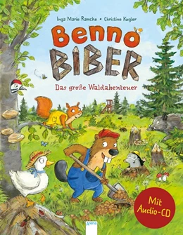 Abbildung von Ramcke | Benno Biber. Das große Waldabenteuer | 1. Auflage | 2020 | beck-shop.de