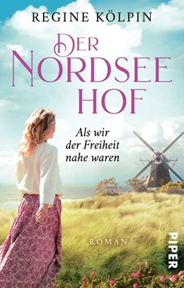 Abbildung von Kölpin | Der Nordseehof - Als wir der Freiheit nahe waren | 1. Auflage | 2020 | beck-shop.de
