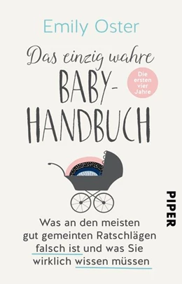 Abbildung von Oster | Das einzig wahre Baby-Handbuch | 1. Auflage | 2020 | beck-shop.de