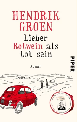 Abbildung von Groen | Lieber Rotwein als tot sein | 1. Auflage | 2021 | beck-shop.de