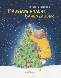 Abbildung von Andres | Mäuseweihnacht - Bärenzauber | 1. Auflage | 2020 | beck-shop.de