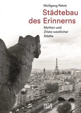 Abbildung von Wolfgang Pehnt. Städtebau des Erinnerns | 1. Auflage | 2021 | beck-shop.de