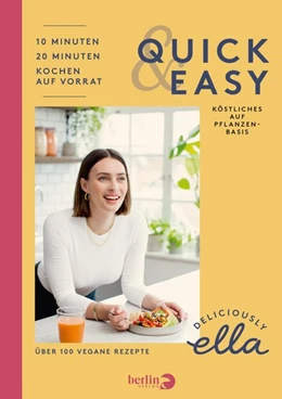 Abbildung von Mills (Woodward) | Deliciously Ella. Quick & Easy | 1. Auflage | 2020 | beck-shop.de