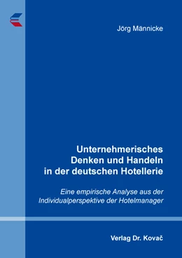 Abbildung von Männicke | Unternehmerisches Denken und Handeln in der deutschen Hotellerie | 1. Auflage | 2020 | 10 | beck-shop.de