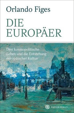Abbildung von Figes | Die Europäer | 1. Auflage | 2020 | beck-shop.de