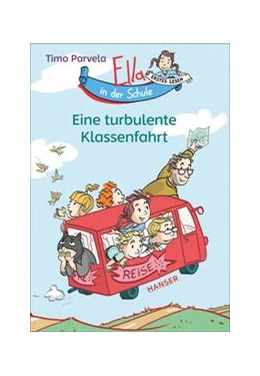 Abbildung von Parvela | Ella in der Schule - Eine turbulente Klassenfahrt | 1. Auflage | 2020 | beck-shop.de