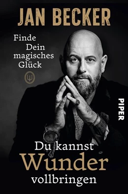 Abbildung von Becker | Du kannst Wunder vollbringen | 1. Auflage | 2020 | beck-shop.de
