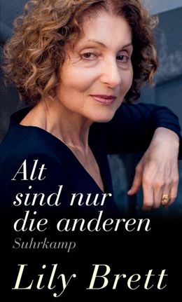 Abbildung von Brett | Alt sind nur die anderen | 1. Auflage | 2020 | beck-shop.de