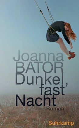 Abbildung von Bator | Dunkel, fast Nacht | 1. Auflage | 2021 | beck-shop.de