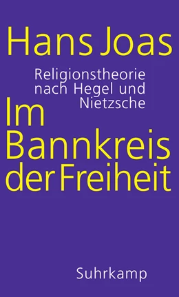Abbildung von Joas | Im Bannkreis der Freiheit | 1. Auflage | 2020 | beck-shop.de