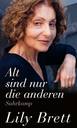 Abbildung von Brett | Alt sind nur die anderen | 1. Auflage | 2020 | beck-shop.de