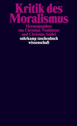 Abbildung von Neuhäuser / Seidel | Kritik des Moralismus | 1. Auflage | 2020 | beck-shop.de