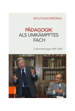 Abbildung von Brezinka | Pädagogik als umkämpftes Fach | 1. Auflage | 2020 | beck-shop.de