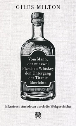 Abbildung von Milton | Vom Mann, der mit zwei Flaschen Whiskey den Untergang der Titanic überlebte | 1. Auflage | 2020 | beck-shop.de