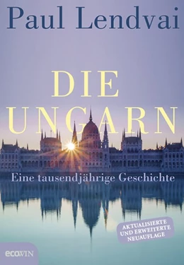 Abbildung von Lendvai | Die Ungarn | 1. Auflage | 2020 | beck-shop.de