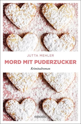 Abbildung von Mehler | Mord mit Puderzucker | 1. Auflage | 2021 | beck-shop.de