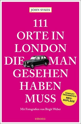 Abbildung von Sykes | 111 Orte in London, die man gesehen haben muss | 5. Auflage | 2021 | beck-shop.de