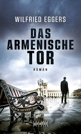 Abbildung von Eggers | Das armenische Tor | 1. Auflage | 2020 | beck-shop.de