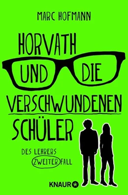 Abbildung von Hofmann | Horvath und die verschwundenen Schüler | 1. Auflage | 2021 | beck-shop.de