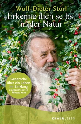Abbildung von Storl / Kunz | Erkenne dich selbst in der Natur | 1. Auflage | 2021 | beck-shop.de