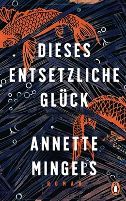 Abbildung von Mingels | Dieses entsetzliche Glück | 1. Auflage | 2020 | beck-shop.de