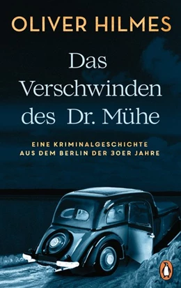 Abbildung von Hilmes | Das Verschwinden des Dr. Mühe | 1. Auflage | 2020 | beck-shop.de