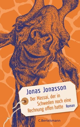 Abbildung von Jonasson | Der Massai, der in Schweden noch eine Rechnung offen hatte | 1. Auflage | 2020 | beck-shop.de