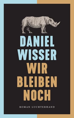 Abbildung von Wisser | Wir bleiben noch | 1. Auflage | 2021 | beck-shop.de
