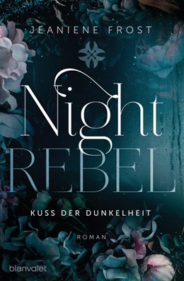 Abbildung von Frost | Night Rebel 1 - Kuss der Dunkelheit | 1. Auflage | 2020 | beck-shop.de