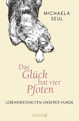 Abbildung von Seul | Das Glück hat vier Pfoten | 1. Auflage | 2020 | beck-shop.de