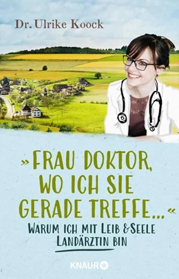 Abbildung von Koock | »Frau Doktor, wo ich Sie gerade treffe...« | 1. Auflage | 2021 | beck-shop.de