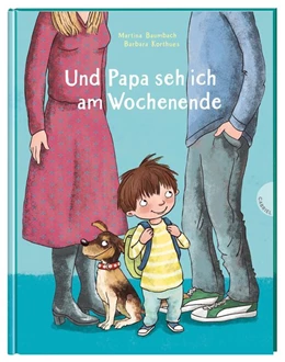 Abbildung von Baumbach | Und Papa seh ich am Wochenende | 1. Auflage | 2020 | beck-shop.de