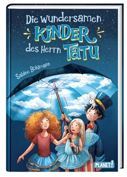 Abbildung von Bohlmann | Die wundersamen Kinder des Herrn Tatu | 1. Auflage | 2020 | beck-shop.de