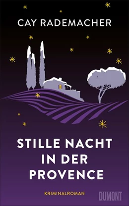 Abbildung von Rademacher | Stille Nacht in der Provence | 1. Auflage | 2020 | beck-shop.de