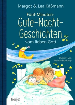 Abbildung von Käßmann | Gute-Nacht-Geschichten vom lieben Gott - 5-Minuten-Geschichten und Einschlaf-Rituale für Kinder ab 4 Jahren | 1. Auflage | 2020 | beck-shop.de