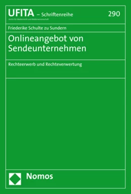 Abbildung von Schulte zu Sundern | Onlineangebot von Sendeunternehmen | 1. Auflage | 2020 | beck-shop.de