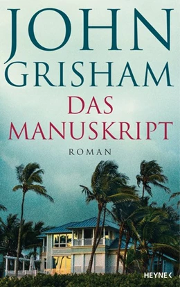 Abbildung von Grisham | Das Manuskript | 1. Auflage | 2020 | beck-shop.de
