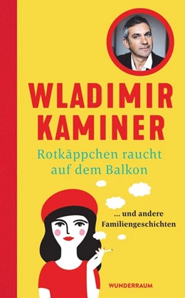 Abbildung von Kaminer | Rotkäppchen raucht auf dem Balkon | 1. Auflage | 2020 | beck-shop.de
