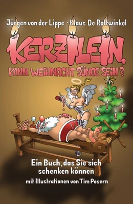 Abbildung von Lippe / De Rottwinkel | Kerzilein, kann Weihnacht Sünde sein? | 1. Auflage | 2020 | beck-shop.de